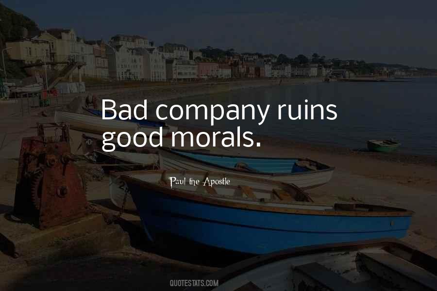 Quotes About Bad Company #1845690