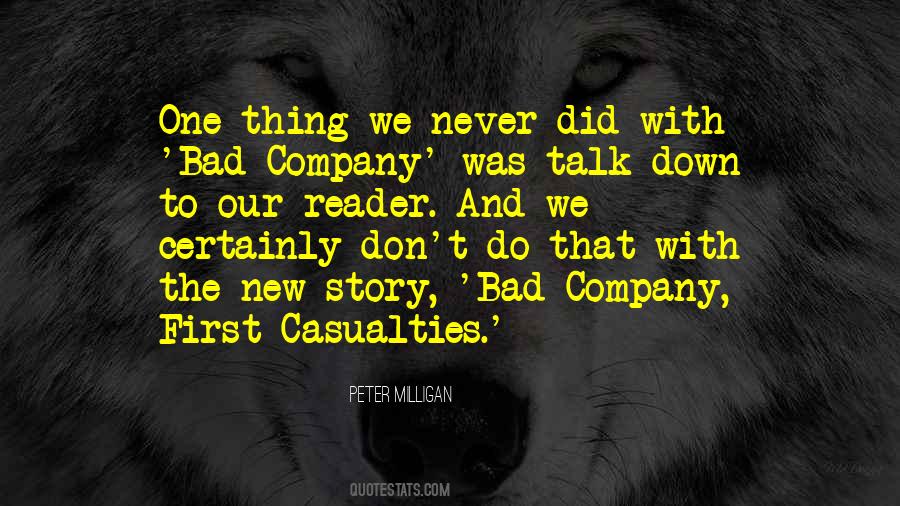 Quotes About Bad Company #741627