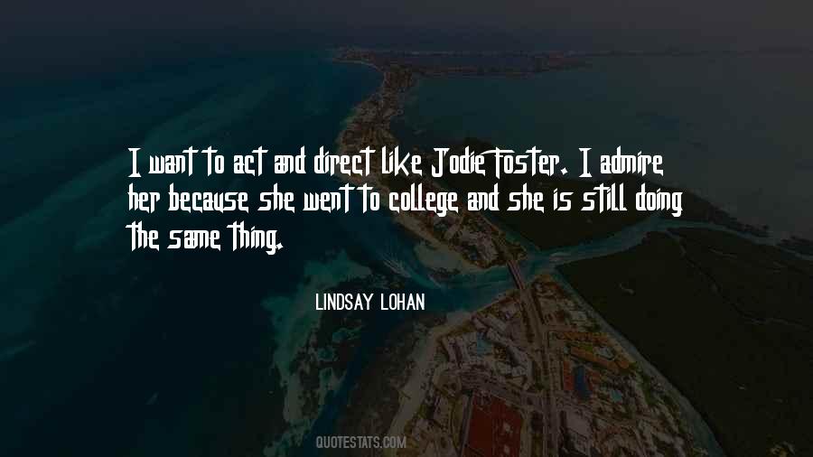 Quotes About Lindsay Lohan #1127687