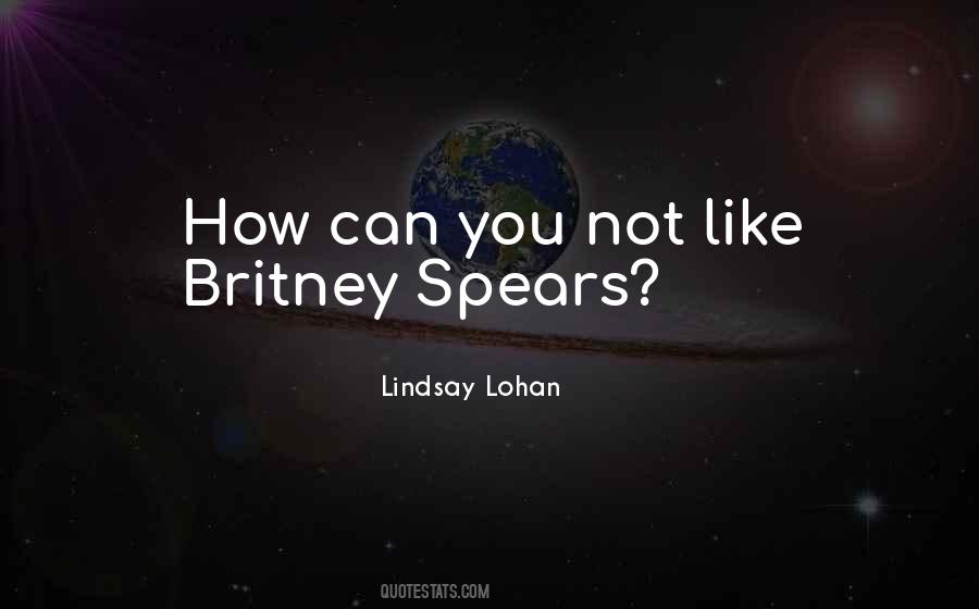 Quotes About Lindsay Lohan #605805