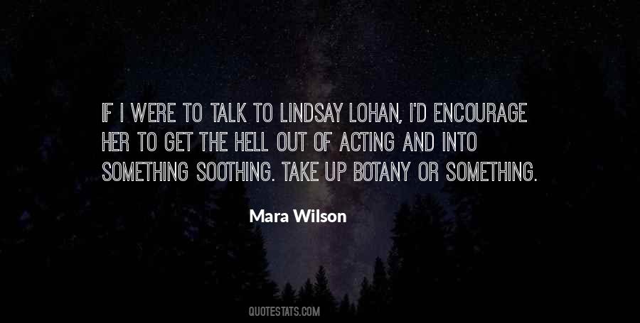 Quotes About Lindsay Lohan #649431
