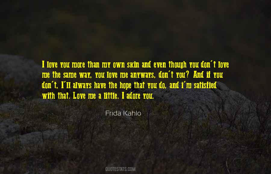 Quotes About Frida Kahlo #1767969
