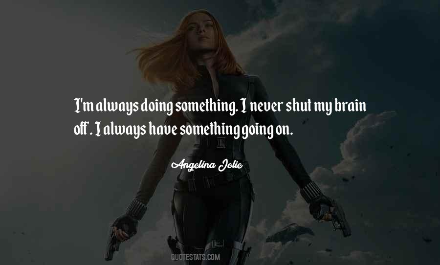 Quotes About Angelina Jolie #154313