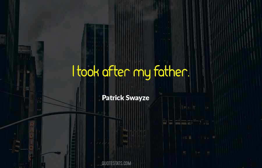 Quotes About Patrick Swayze #587281