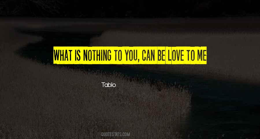 Tablo's Quotes #392882