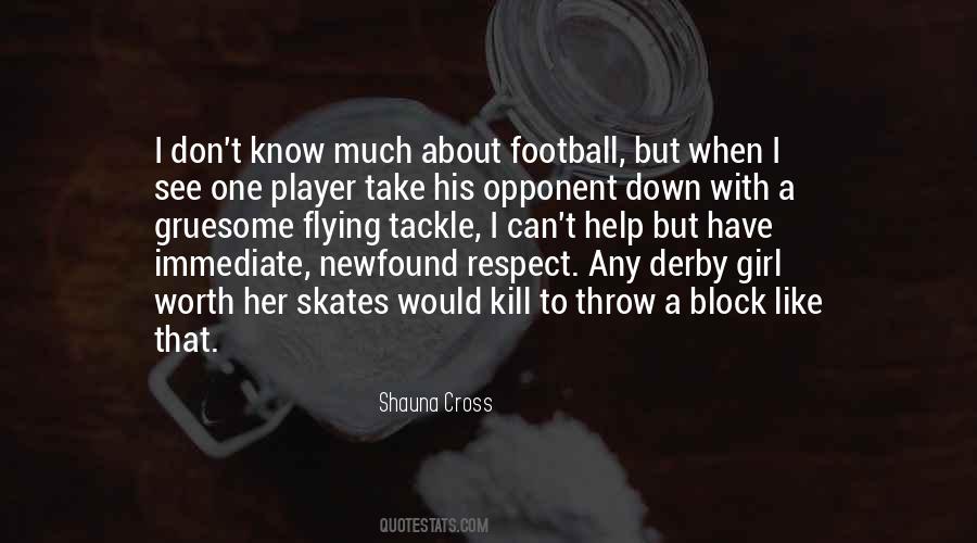 Tackle Girl Quotes #780417