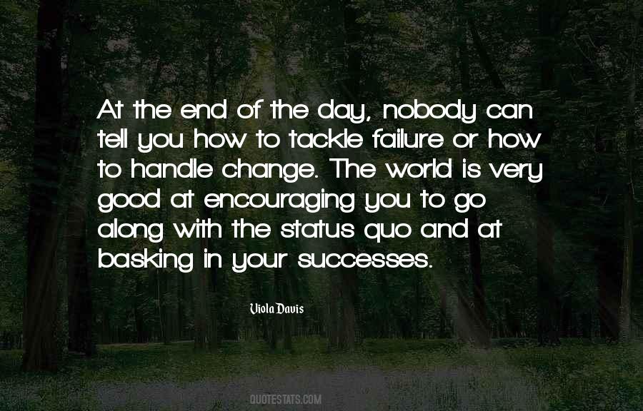 Tackle The Day Quotes #416520