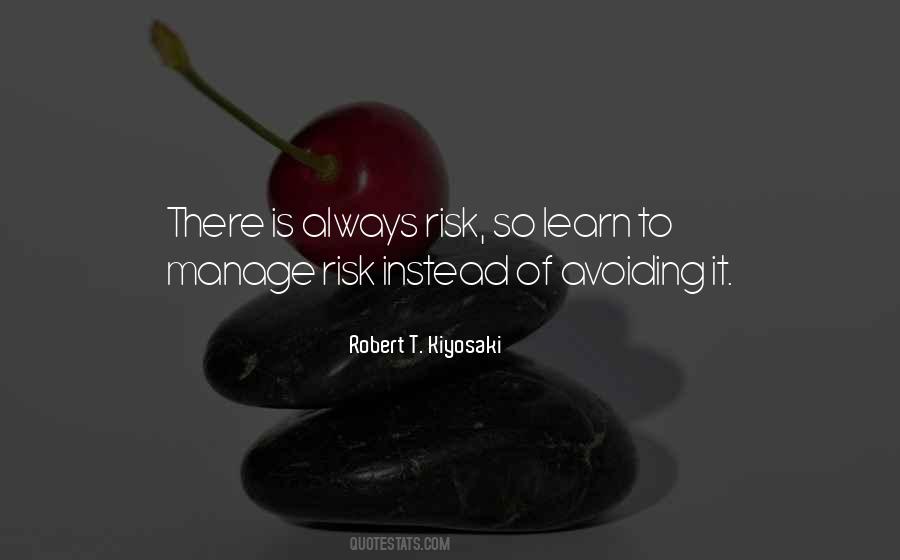 Quotes About Avoiding Risk #621890