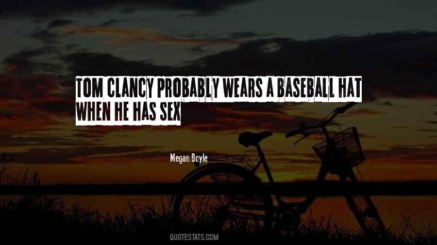 Quotes About Tom Clancy #1809839