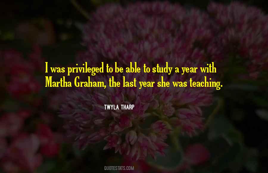 Quotes About Martha Graham #1349788