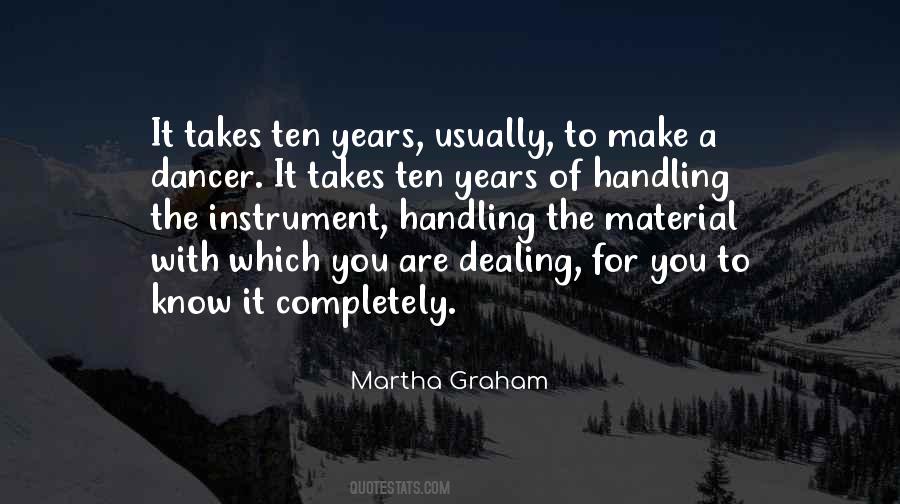 Quotes About Martha Graham #1350993