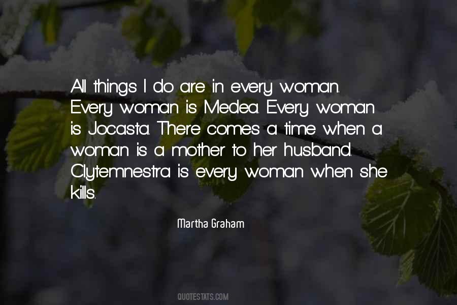 Quotes About Martha Graham #629153