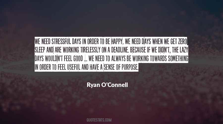 Quotes About Stressful Days #68663