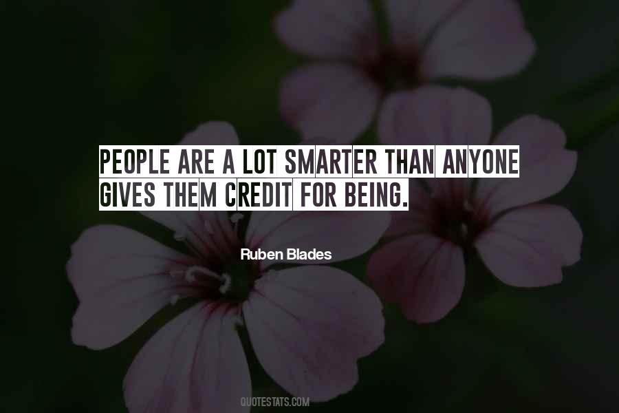Quotes About Being Smarter Than That #1490384
