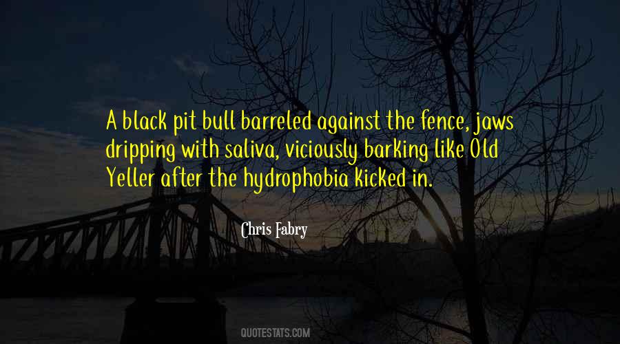 Quotes About Barking Dogs #1279060