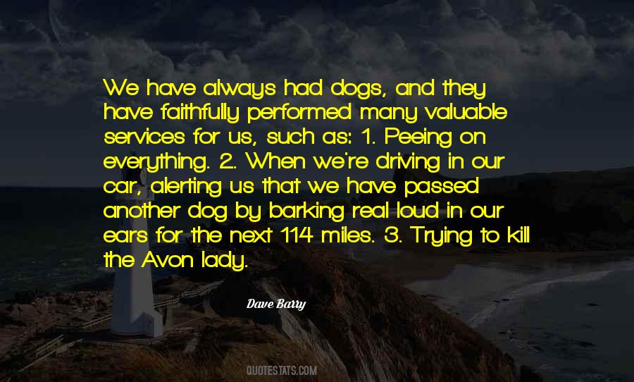 Quotes About Barking Dogs #141154