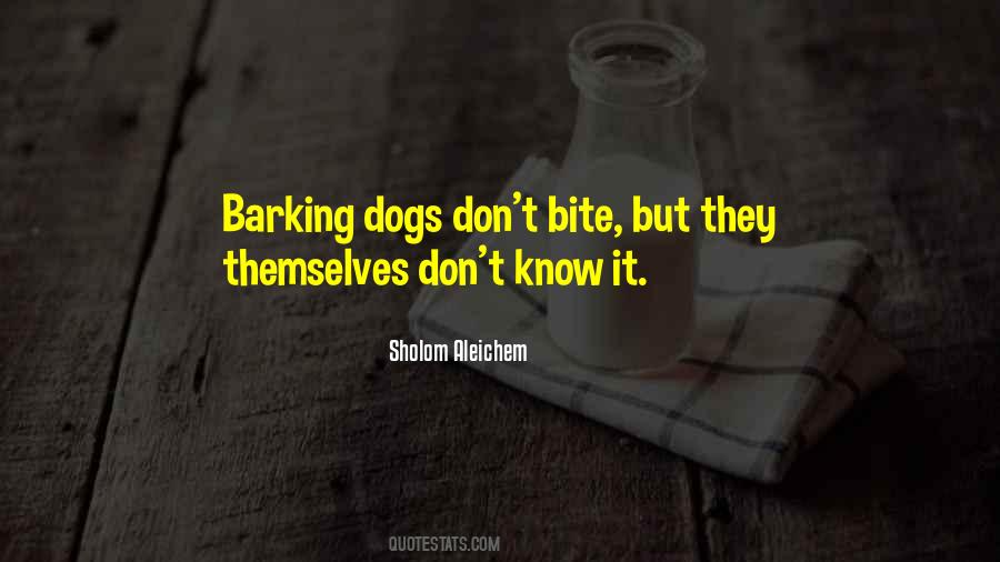 Quotes About Barking Dogs #962974