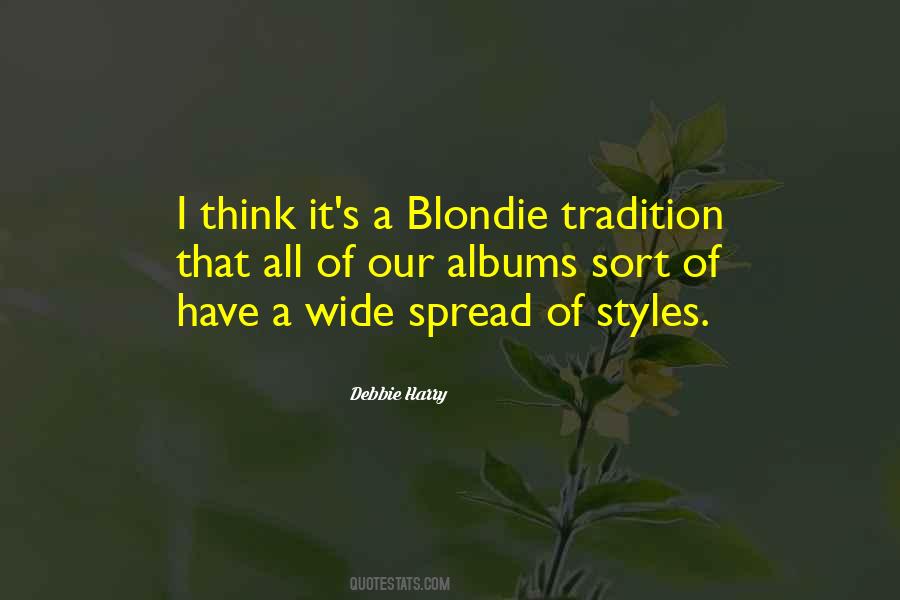 Quotes About Blondie #17042