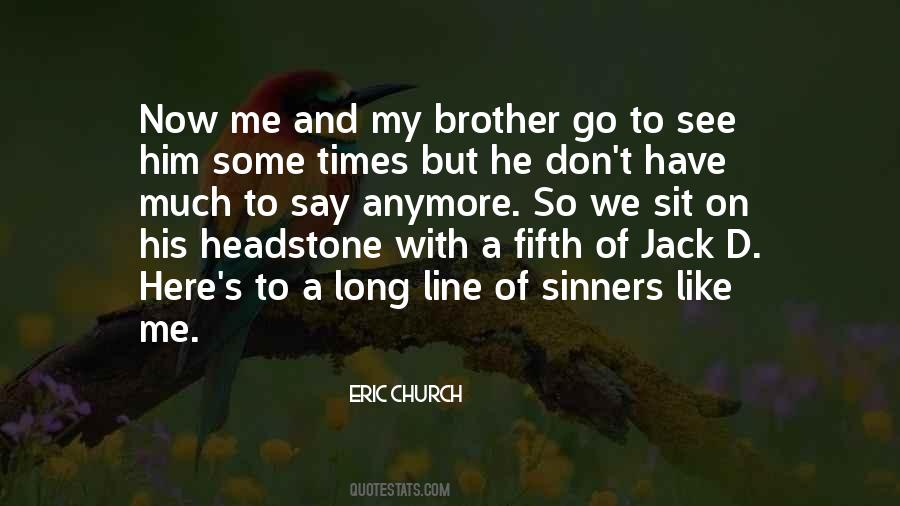 Quotes About Eric Church #1763854