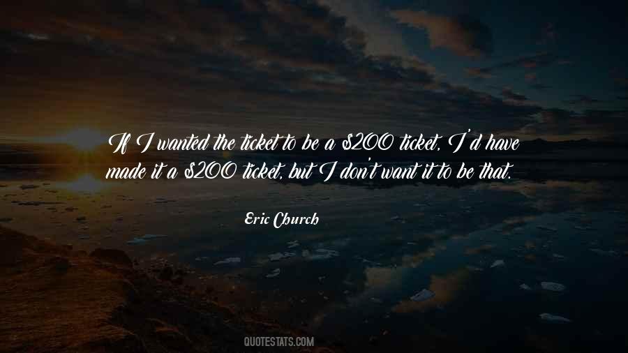 Quotes About Eric Church #589996