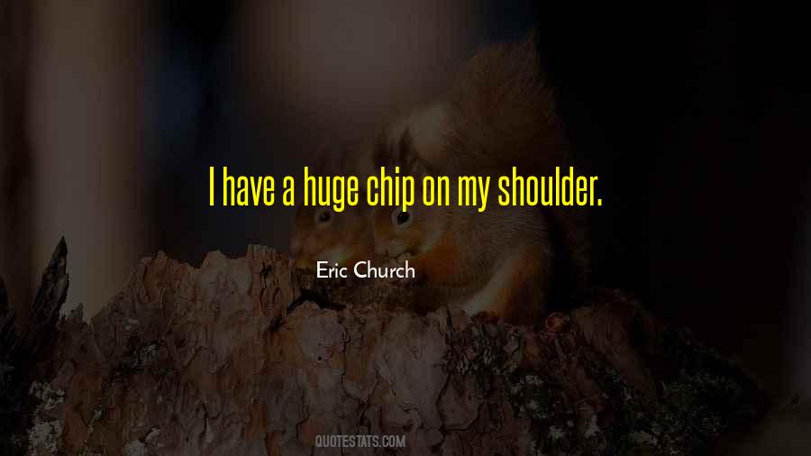 Quotes About Eric Church #680417