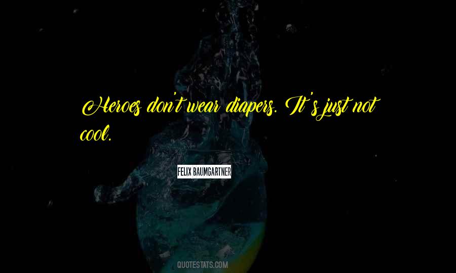 Quotes About Felix Baumgartner #1368290