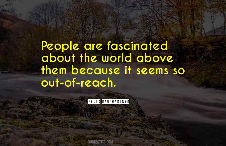 Quotes About Felix Baumgartner #1603844
