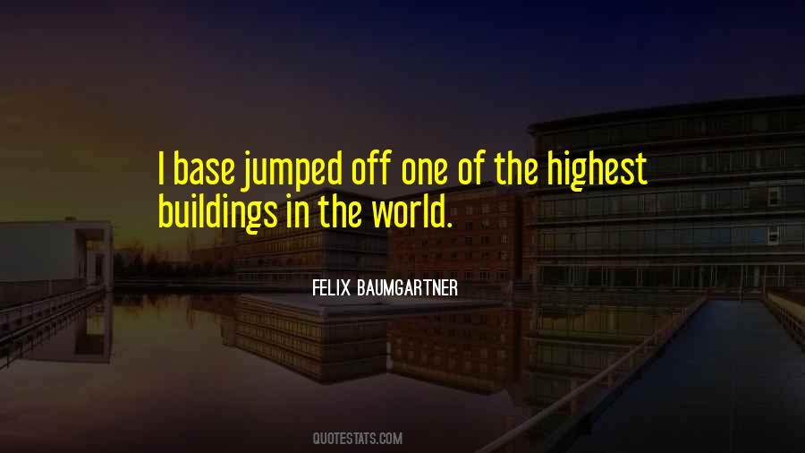 Quotes About Felix Baumgartner #1667888