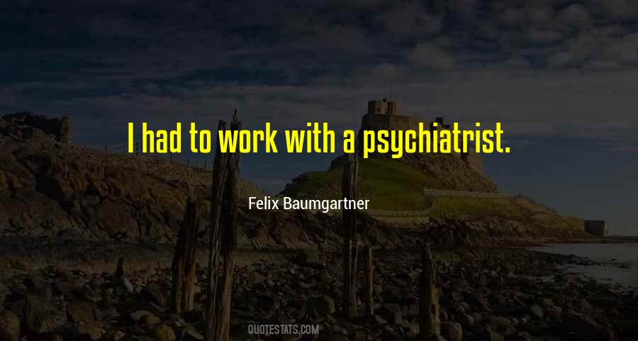 Quotes About Felix Baumgartner #549116