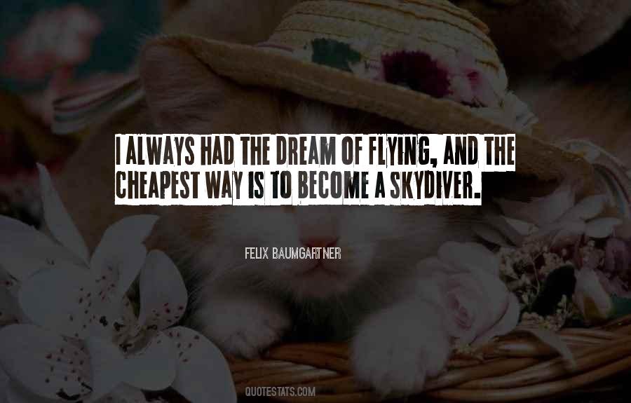 Quotes About Felix Baumgartner #849695