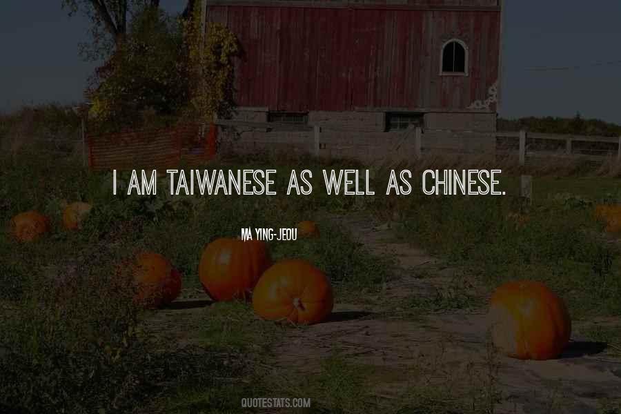 Taiwanese Quotes #1188689