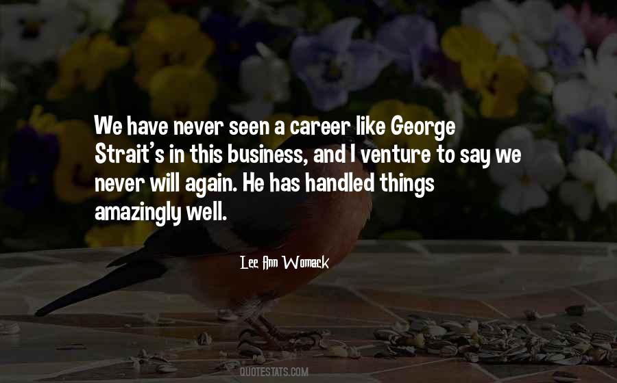 Quotes About George Strait #1197945 Quotes About George Strait #1197945