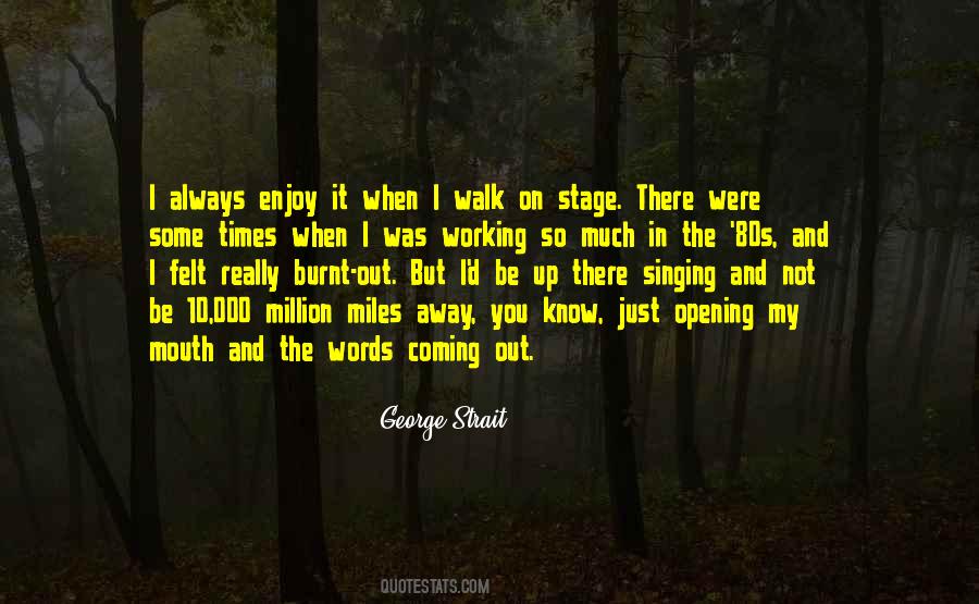 Quotes About George Strait #1353102 Quotes About George Strait #1353102