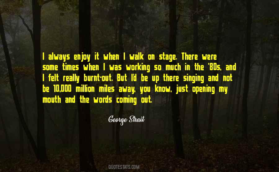 Quotes About George Strait #1353102