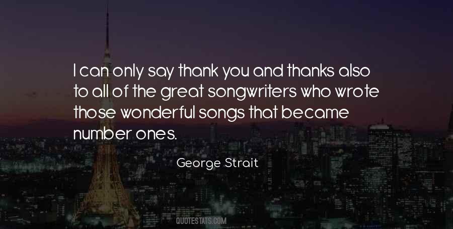 Quotes About George Strait #1438611 Quotes About George Strait #1438611
