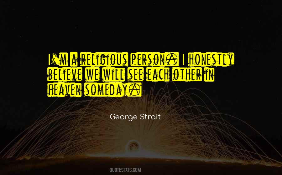 Quotes About George Strait #1691818