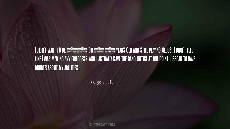 Quotes About George Strait #308391