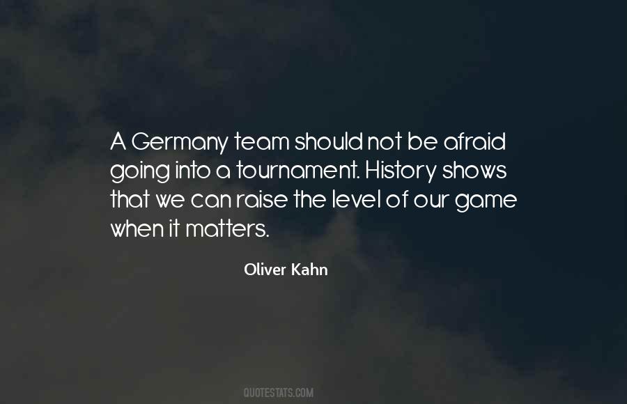 Quotes About Oliver Kahn #1000159