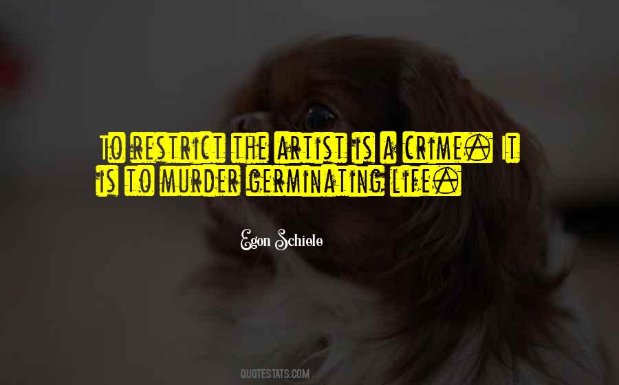 Quotes About Egon Schiele #792389