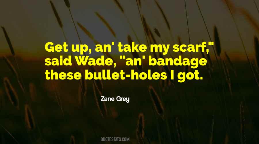 Take A Bullet Quotes #1426848