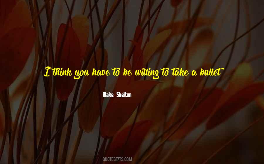 Take A Bullet Quotes #755600