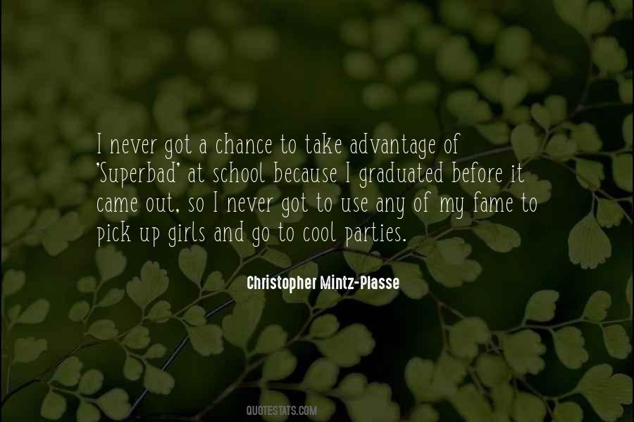 Take A Chance Before It's Gone Quotes #1235616