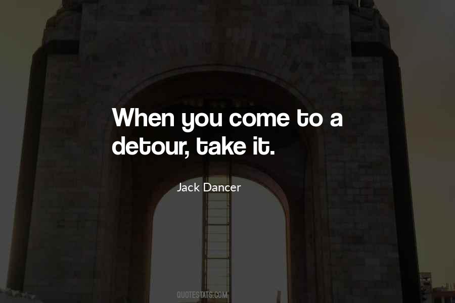 Take A Detour Quotes #160429