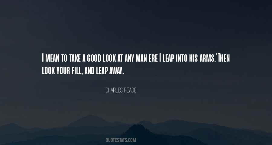 Take A Good Look Quotes #767822