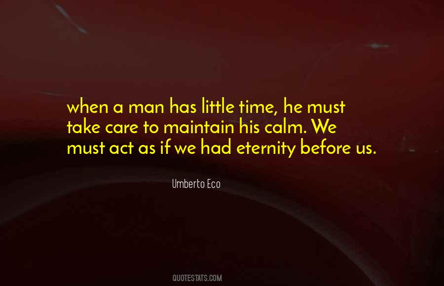 Take A Little Time Quotes #641932