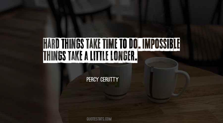 Take A Little Time Quotes #850839