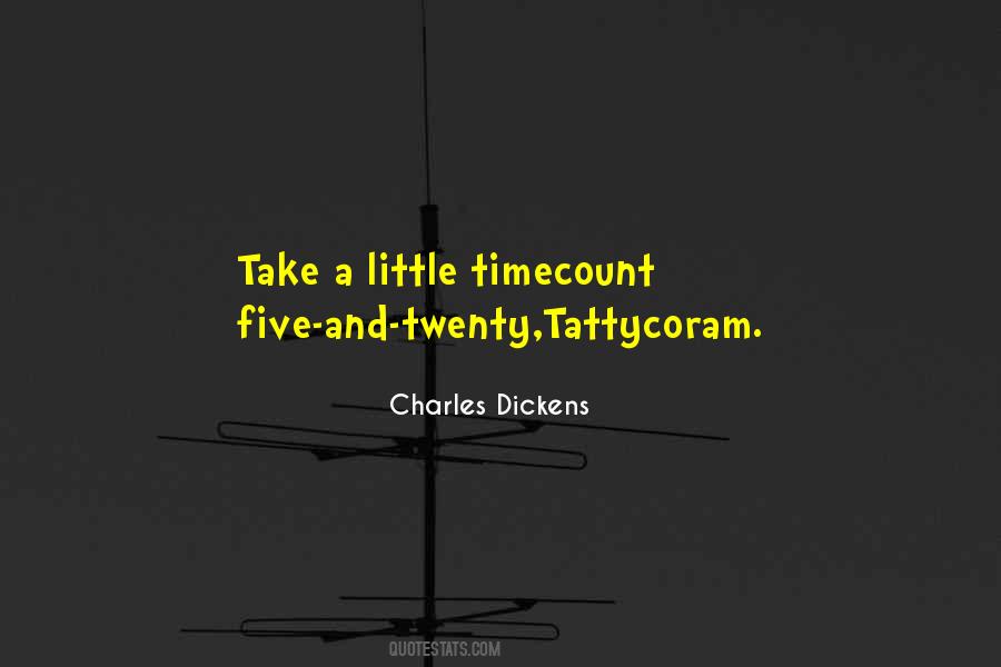 Take A Little Time Quotes #926640