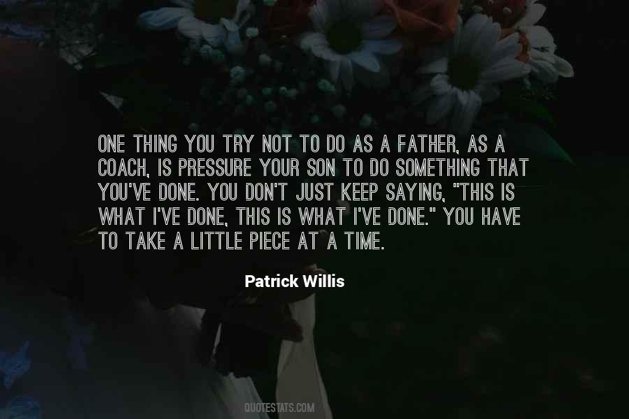 Take A Little Time Quotes #96589