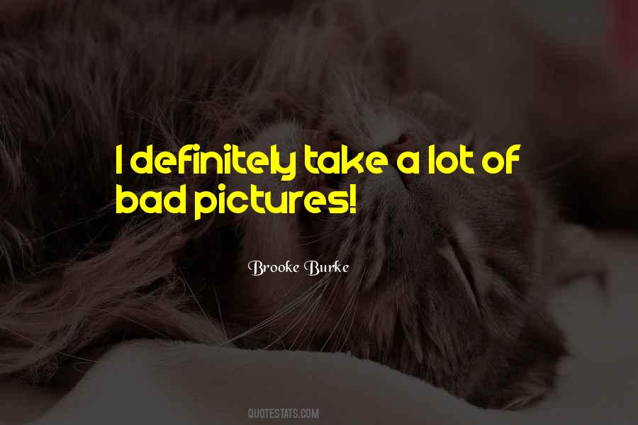 Take A Lot Of Pictures Quotes #1335720