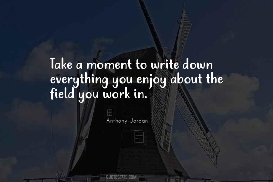 Take A Moment Quotes #1839158